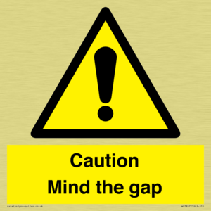 Caution Mind the gap